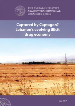 Lebanon's Evolving Illicit Drug Economy