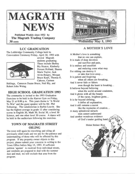 MAGRATH NEWS Published Weekly Since 1932 by the Magrath Trading Company 30 Cents