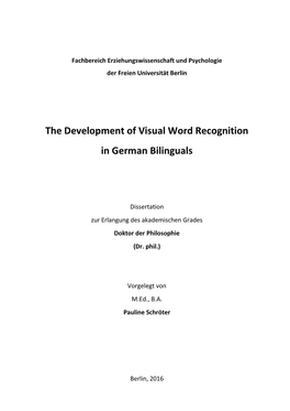 The Development of Visual Word Recognition in German Bilinguals