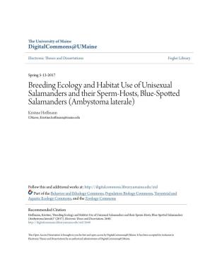Breeding Ecology and Habitat Use of Unisexual Salamanders and Their Sperm-Hosts, Blue-Spotted Salamanders (Ambystoma Laterale)