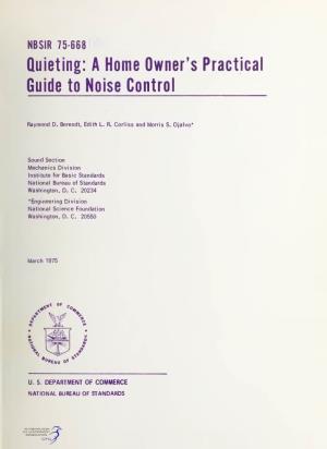 Quieting: a Home Owner's Practical Guide to Noise Control