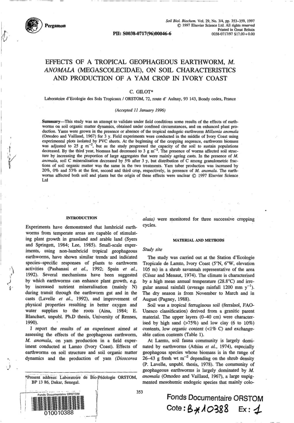 Effects of a Tropical Geophageous Earthworm, M. Anomala (Megascolecidae), on Soil Characteristics and Production of a Yam Crop in Ivory Coast