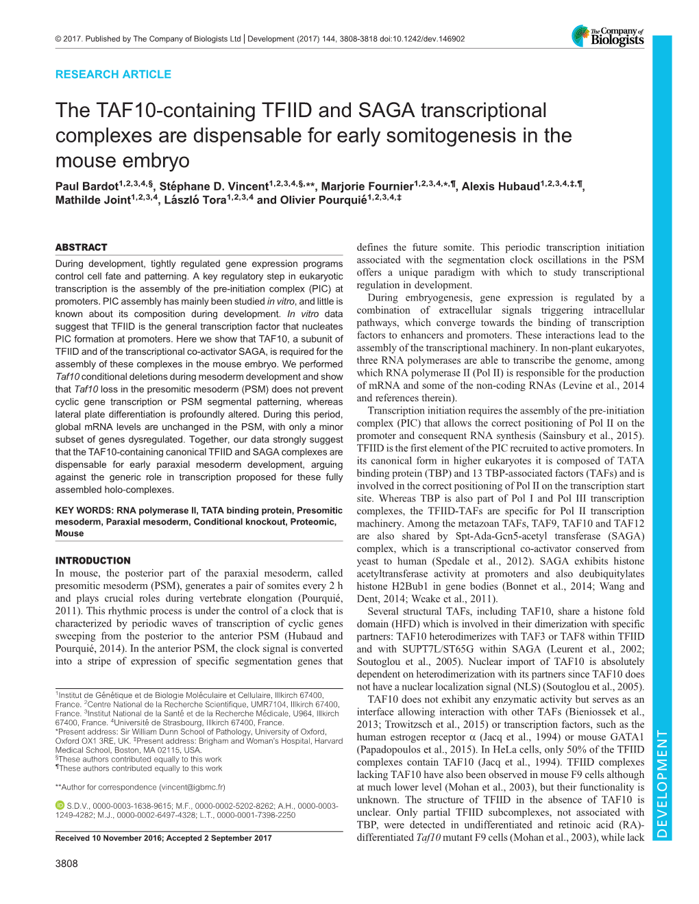 The TAF10-Containing TFIID and SAGA Transcriptional Complexes Are Dispensable for Early Somitogenesis in the Mouse Embryo Paul Bardot1,2,3,4,§, Stéphane D