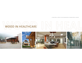 WOOD in HEALTHCARE One Kids Place Children’S Treatment Centre, Canada