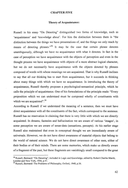Russell in His Essay "On Denoting" Distinguished Two Forms of Knowledge, Such As 'Acquaintance' and 'Knowledge About'