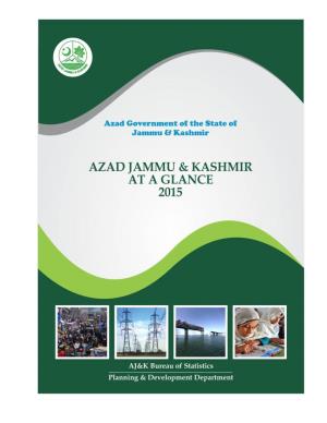 AJK at a Glance 2015” Containing Vital Statistical Data Is Completed and Readily Available for Dissemination to the Primary and Secondary Users
