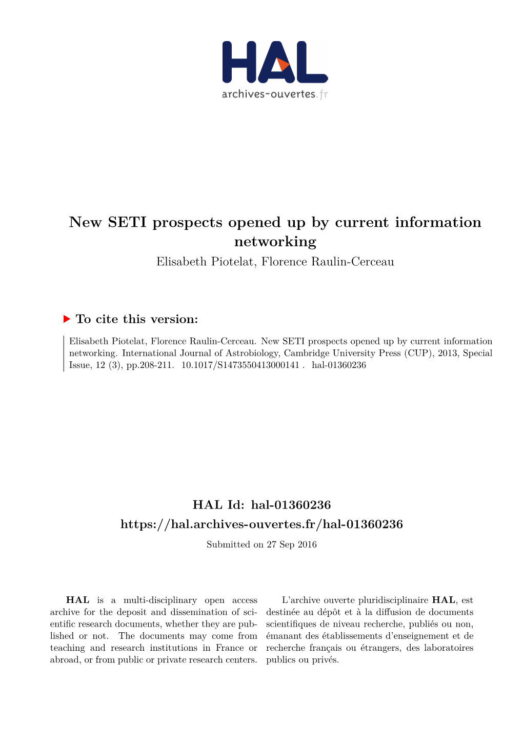 New SETI Prospects Opened up by Current Information Networking Elisabeth Piotelat, Florence Raulin-Cerceau