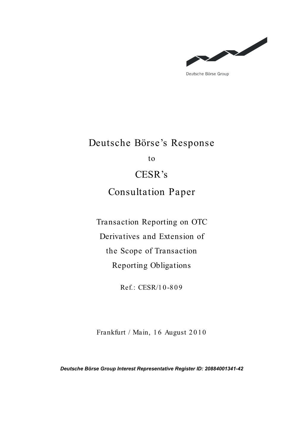 Deutsche Börse's Response CESR's Consultation Paper