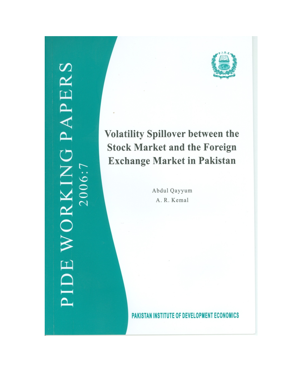 Volatility Spillover Between the Stock Market and the Foreign Market in Pakistan
