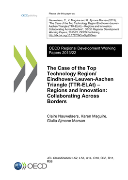 TTR-Elat) – Regions and Innovation: Collaborating Across Borders”, OECD Regional Development Working Papers, 2013/22, OECD Publishing