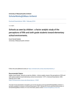 Schools As Seen by Children : a Factor Analytic Study of the Perceptions of Fifth and Sixth Grade Students Toward Elementary School Environments