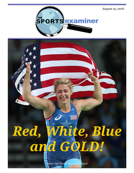 Red, White, Blue and GOLD!