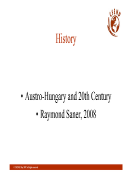 Austro-Hungary and 20Th Century • Raymond Saner, 2008