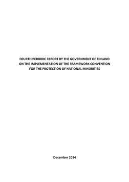 Fourth Periodic Report by the Government of Finland on the Implementation of the Framework Convention for the Protection of National Minorities