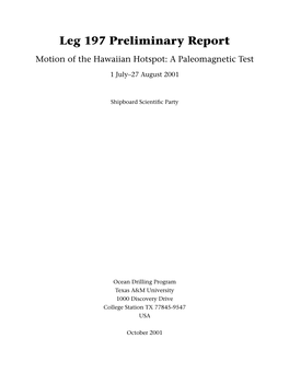 197 Preliminary Report Motion of the Hawaiian Hotspot: a Paleomagnetic Test