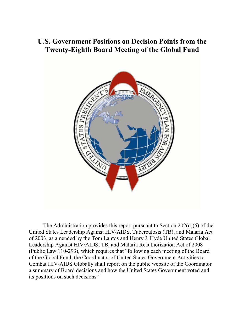 U.S. Government Positions on Decision Points from the Twenty-Eighth Board Meeting of the Global Fund