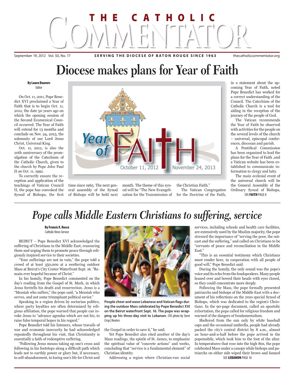 Diocese Makes Plans for Year of Faith by Laura Deavers in a Statement About the Up- Editor Coming Year of Faith, Noted Pope Benedict Has Worked for on Oct