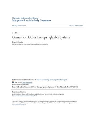 Games and Other Uncopyrightable Systems Bruce E