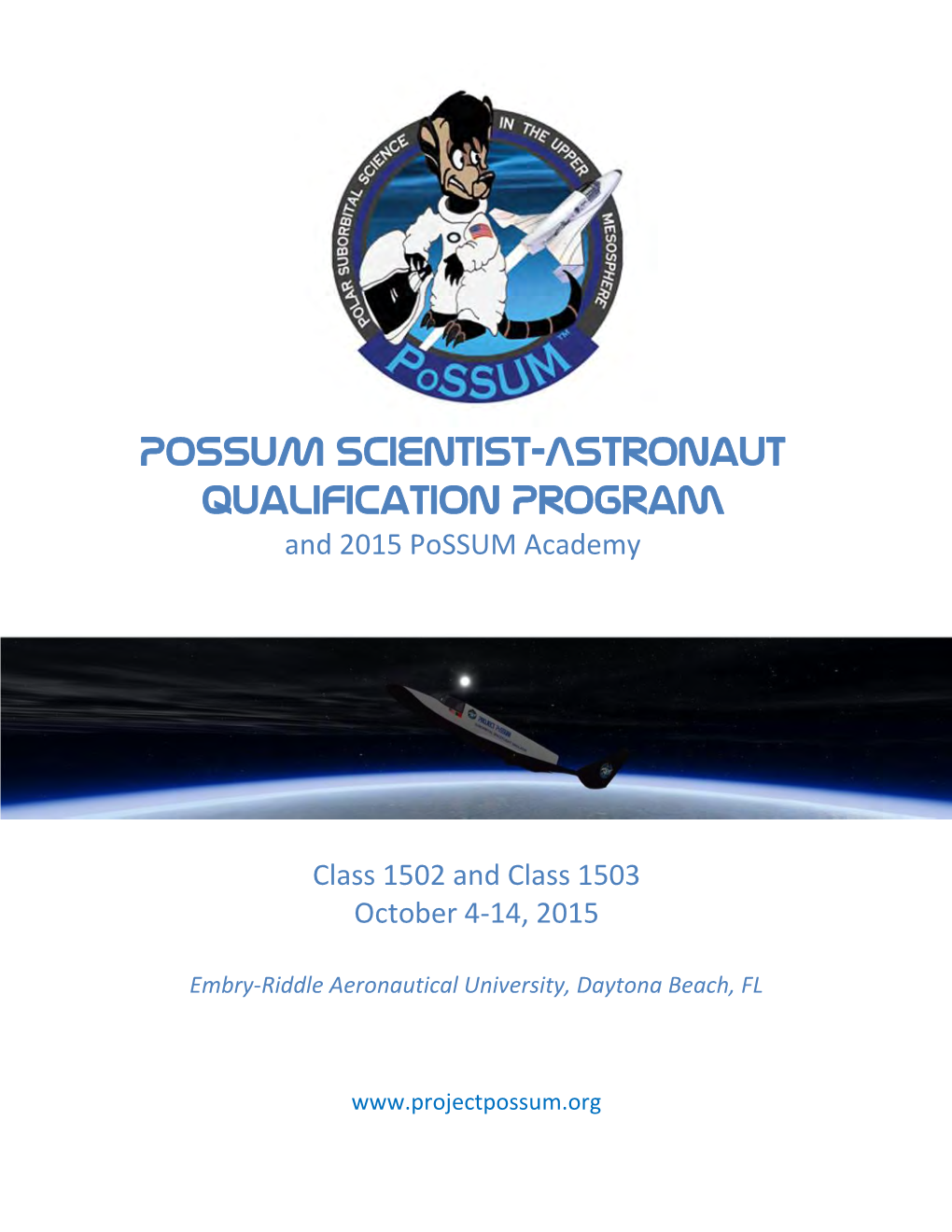 Possum Scientist-Astronaut Qualification Program and 2015 Possum Academy