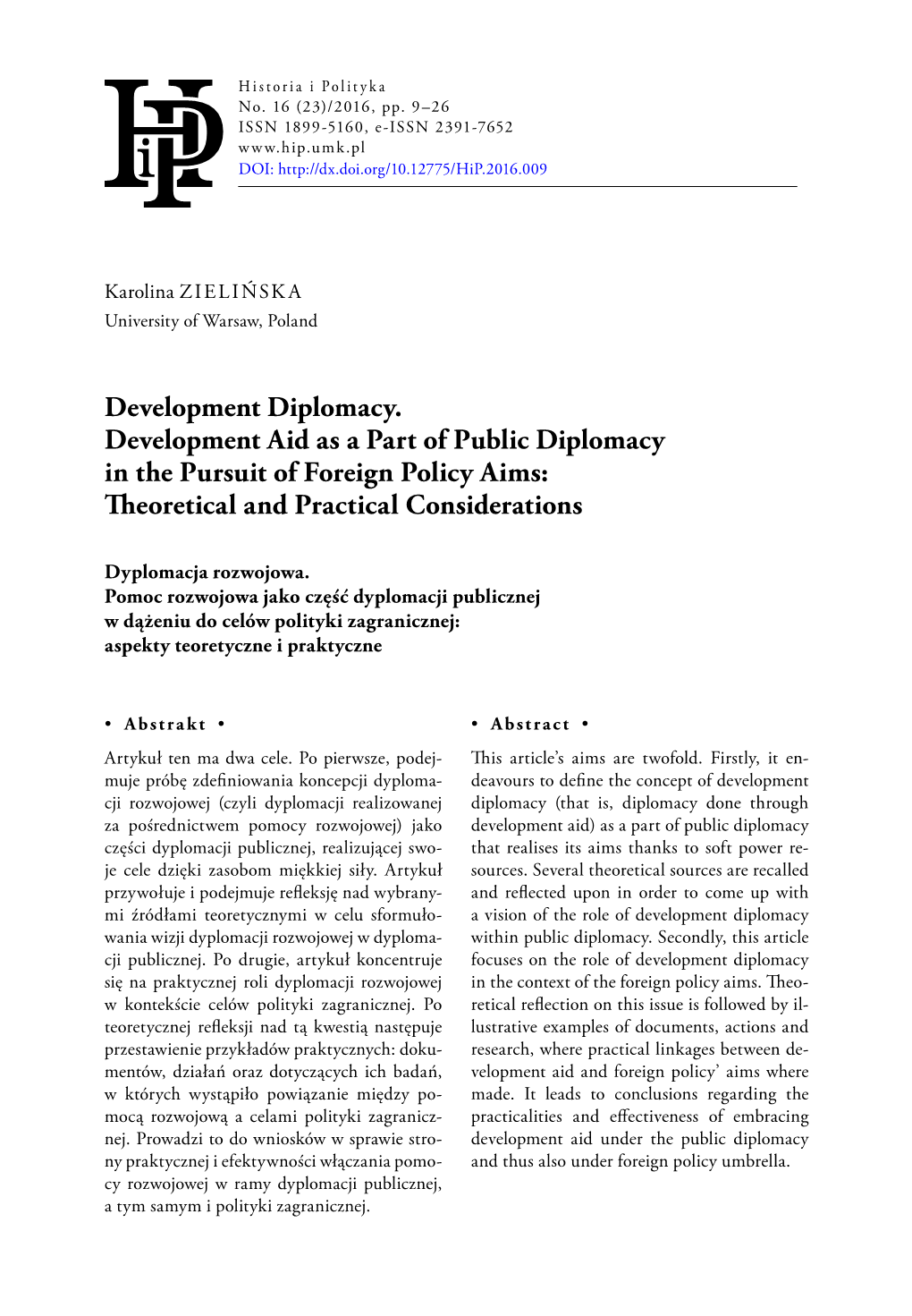 Development Diplomacy. Development Aid As a Part of Public Diplomacy in the Pursuit of Foreign Policy Aims: Theoretical and Practical Considerations