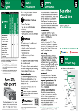 Sunshine Coast Line Then Refer to Timetables for Travel on the 13 12 30 Anytime for Special Event Services