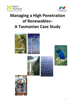Managing a High Penetration of Renewables– a Tasmanian Case Study