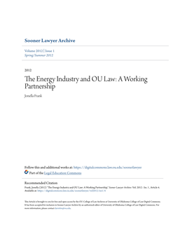 The Energy Industry and OU Law: a Working Partnership | by Jonella Frank | Anyone Familiar with Oklahoma Knows the Oil and Gas Industry Is Important to the State