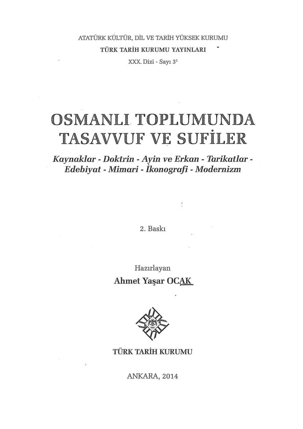 OSMANLI TOPLUMUNDA TASAVVUF VE Sufiler