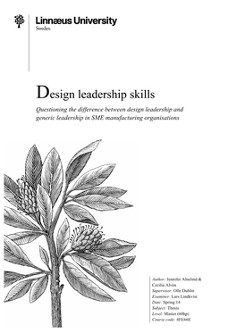 Design Leadership Skills Questioning the Difference Between Design Leadership and Generic Leadership in SME Manufacturing Organisations