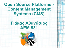 Open Source Platforms - Content Management Systems (CMS)