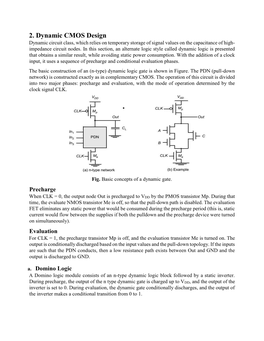 2. Dynamic CMOS Design Dynamic Circuit Class, Which Relies on Temporary Storage of Signal Values on the Capacitance of High- Impedance Circuit Nodes