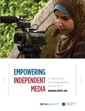 Empowering Independent Media: U.S
