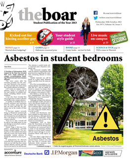Asbestos in Student Bedrooms “The Asbestos Is Sealed Inside Oth- Sian Elvin Er Materials and Is Therefore Com- Pletely Safe