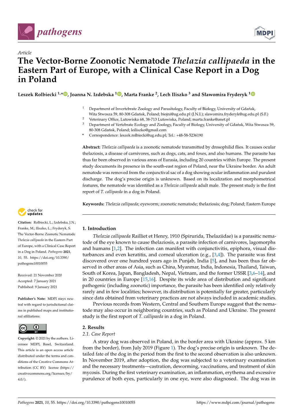 The Vector-Borne Zoonotic Nematode Thelazia Callipaeda in the Eastern Part of Europe, with a Clinical Case Report in a Dog in Poland