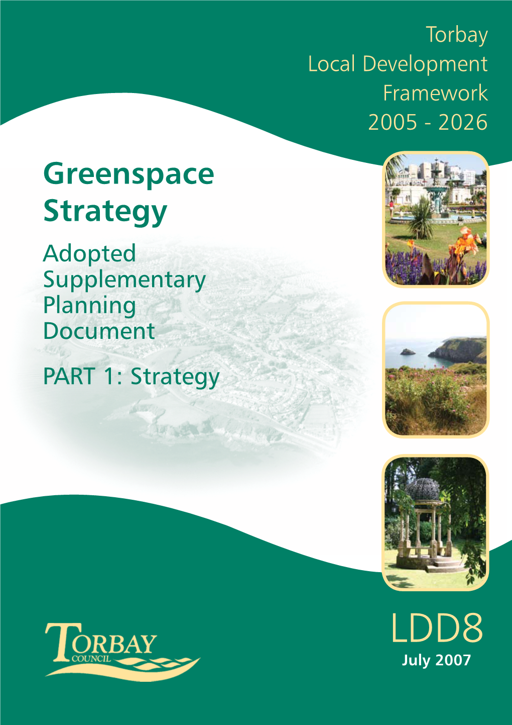 Greenspace Strategy Adopted Supplementary Planning Document PART 1: Strategy