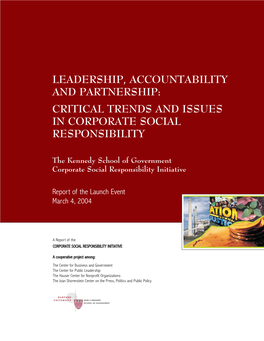 Leadership, Accountability, and Partnership: Critical Trends and Issues in Corporate Social Responsibility. Report of the CSR I