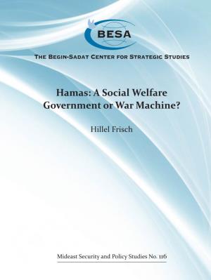 Hamas: a Social Welfare Government Or War Machine?