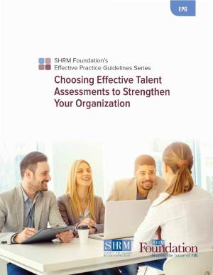 Choosing Effective Talent Assessments to Strengthen Your Organization