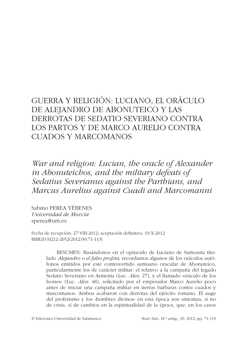 Guerra Y Religión: Luciano, El Oráculo De Alejandro De Abonuteico Y Las Derrotas De Sedatio Severiano Contra Los Partos Y De Marco Aurelio Contra Cuados Y Marcomanos