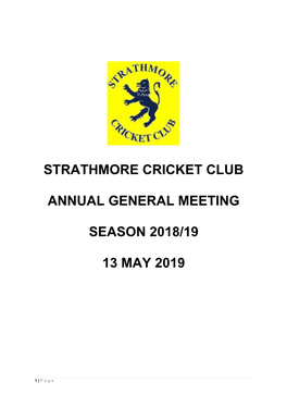 Strathmore Cricket Club Annual General Meeting Season 2018/19 13 May