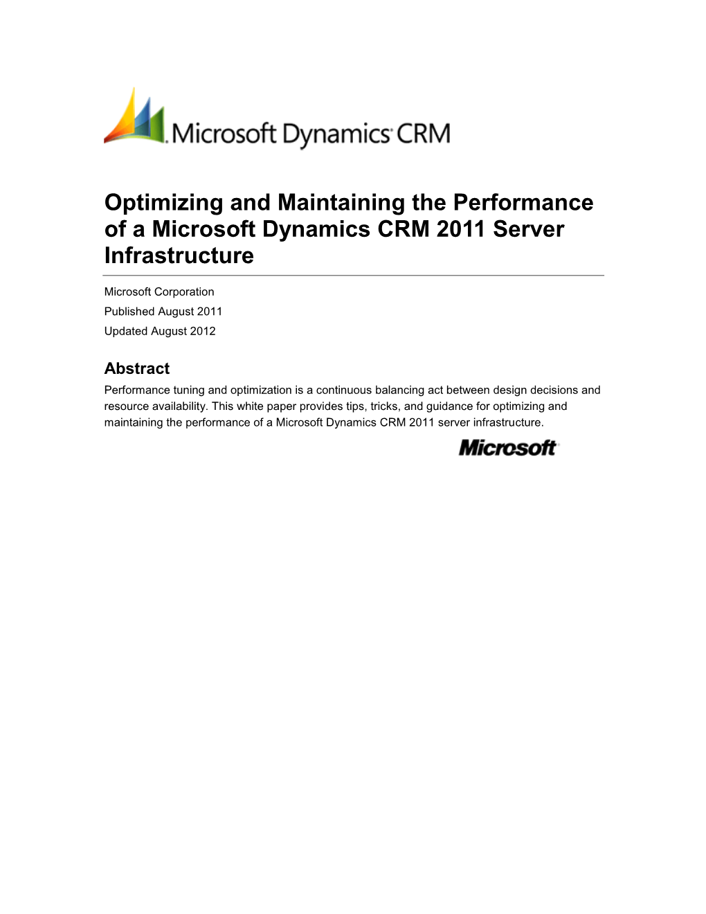 Optimizing and Maintaining the Performance of a Microsoft Dynamics CRM 2011 Server Infrastructure