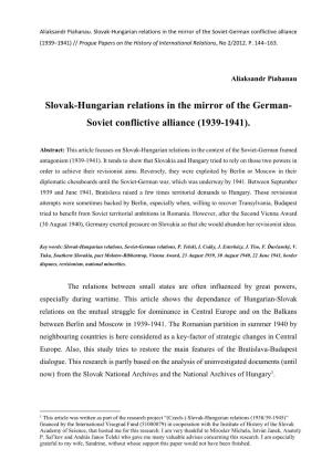 Slovak-Hungarian Relations in the Mirror of the German- Soviet Conflictive Alliance (1939-1941)