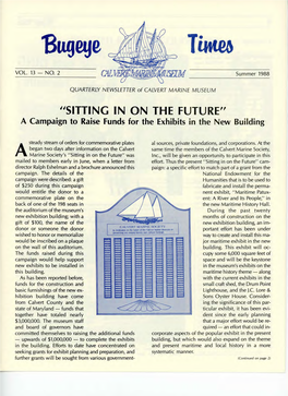 "SITTING in on the FUTURE" a Campaign to Raise Funds for the Exhibits in the New Building