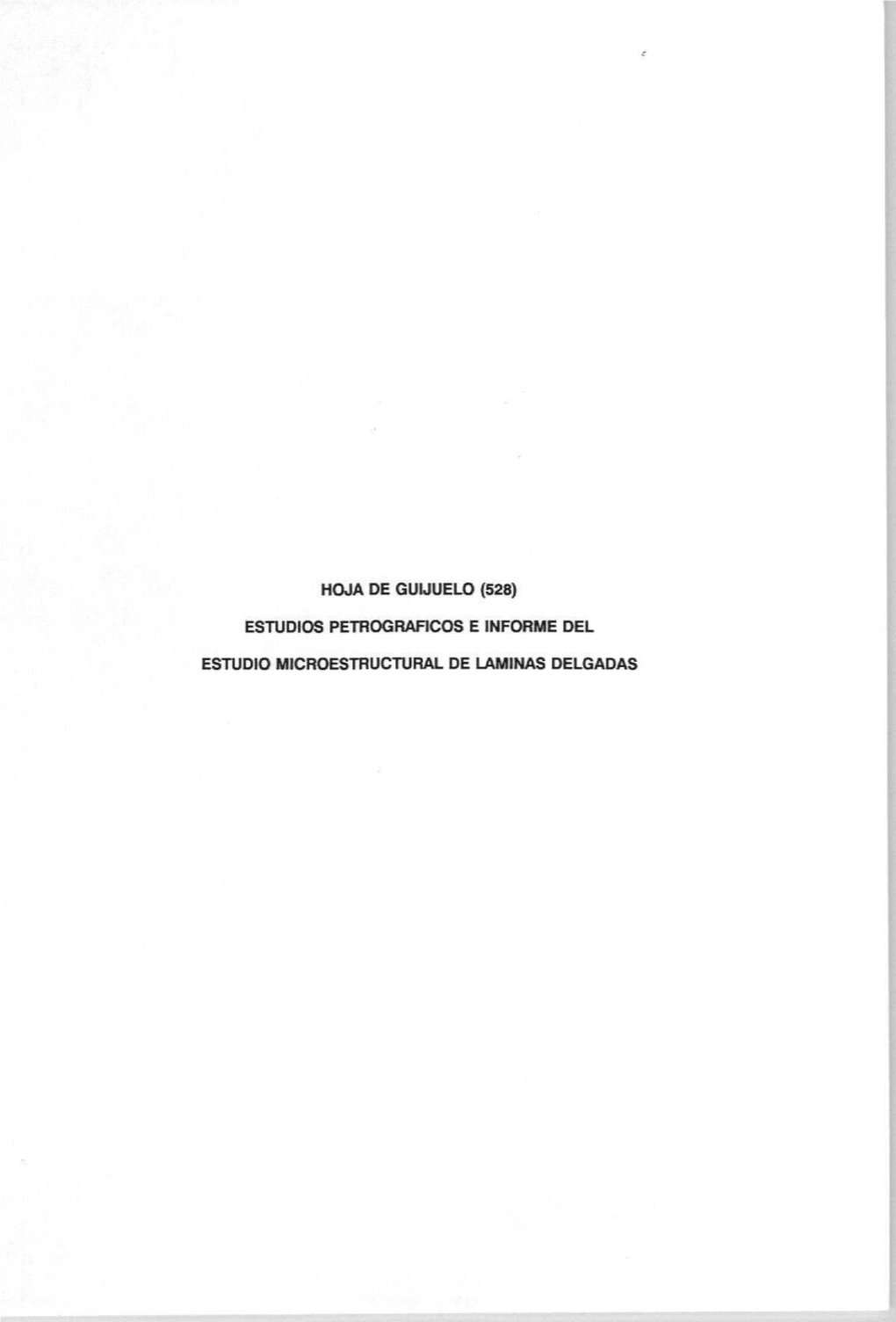 1 1 Hoja De Guijuelo (528) Estudios Petrograficos E