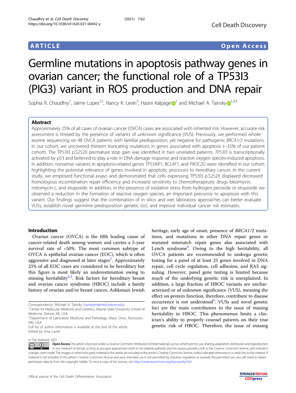 Germline Mutations in Apoptosis Pathway Genes in Ovarian Cancer; the Functional Role of a TP53I3 (PIG3) Variant in ROS Production and DNA Repair Sophia R