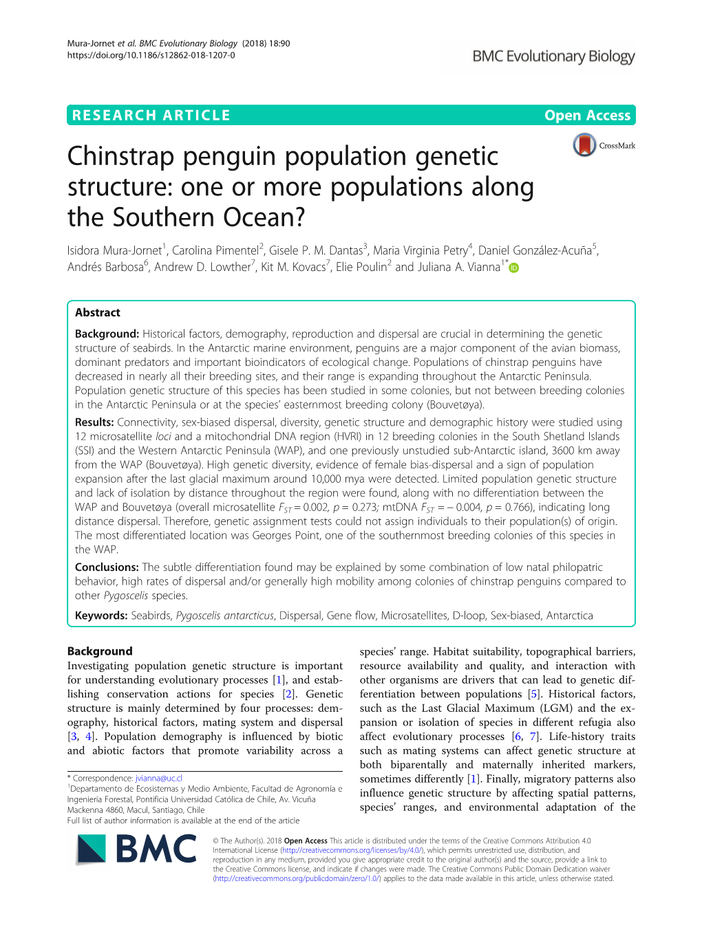 Chinstrap Penguin Population Genetic Structure: One Or More Populations Along the Southern Ocean? Isidora Mura-Jornet1, Carolina Pimentel2, Gisele P