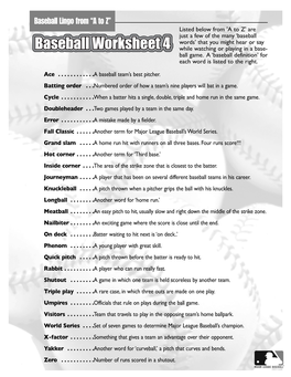 A to Z” Listed Below from 'A to Z' Are Just a Few of the Many ‘Baseball Words’ That You Might Hear Or Say While Watching Or Playing in a Base- Ball Game