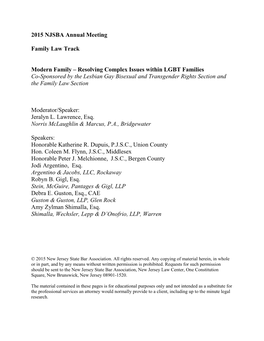 Resolving Complex Issues Within LGBT Families Co-Sponsored by the Lesbian Gay Bisexual and Transgender Rights Section and the Family Law Section