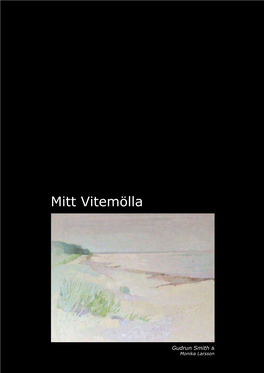 Mitt Vitemölla