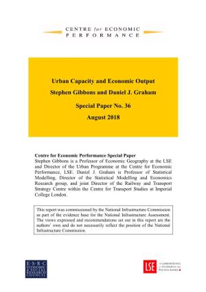 Urban Capacity and Economic Output Stephen Gibbons and Daniel J